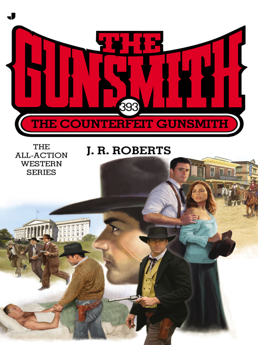 Title details for The Counterfeit Gunsmith by J. R. Roberts - Available